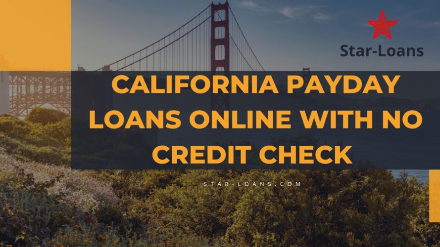 online payday loans for bad credit in california star loans