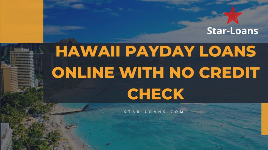 online payday loans for bad credit in hawaii star loans