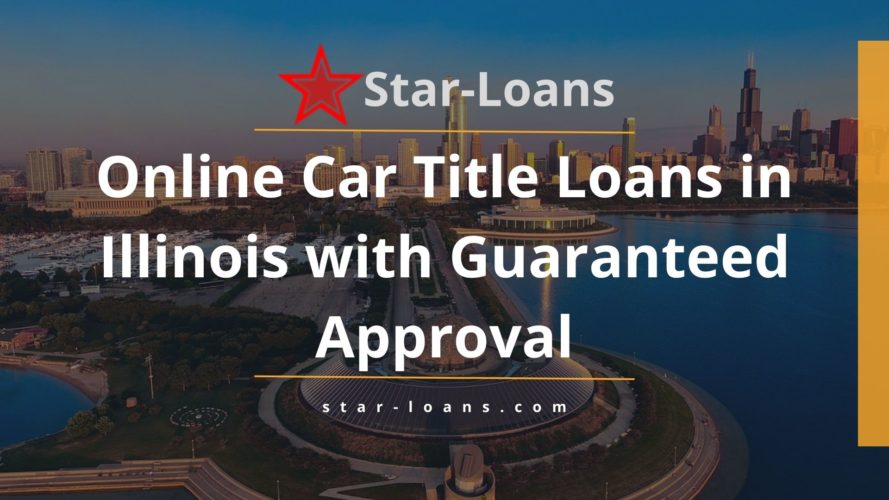 illinois title loans completely online no store visit star loans