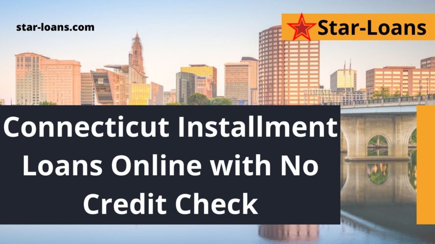 online installment loans with guaranteed approval in connecticut star loans