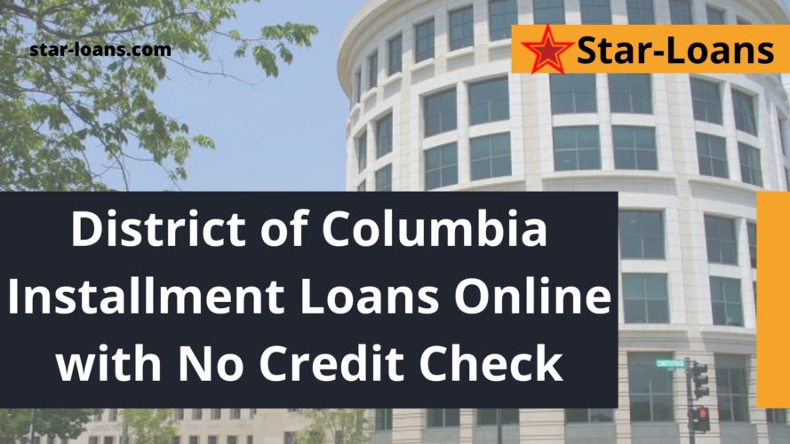 online installment loans with guaranteed approval in district of columbia star loans