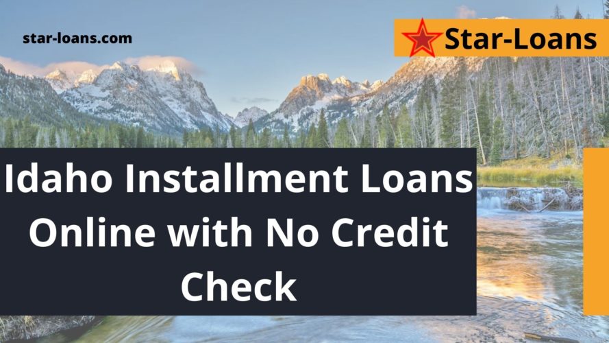 online installment loans with guaranteed approval in idaho star loans