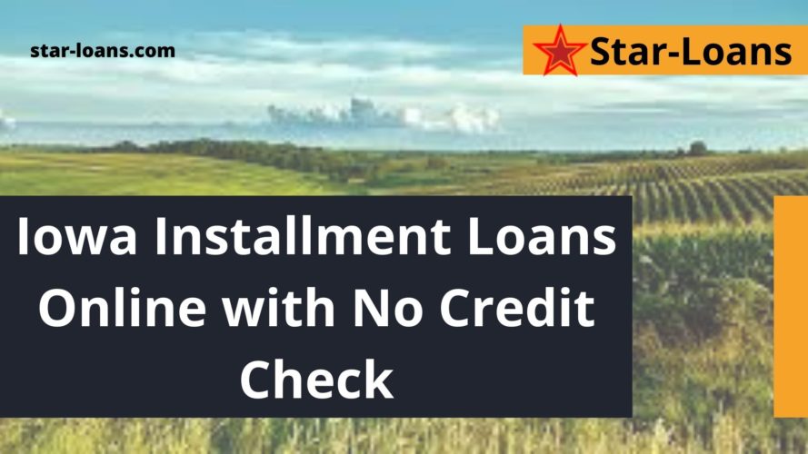 online installment loans with guaranteed approval in iowa star loans