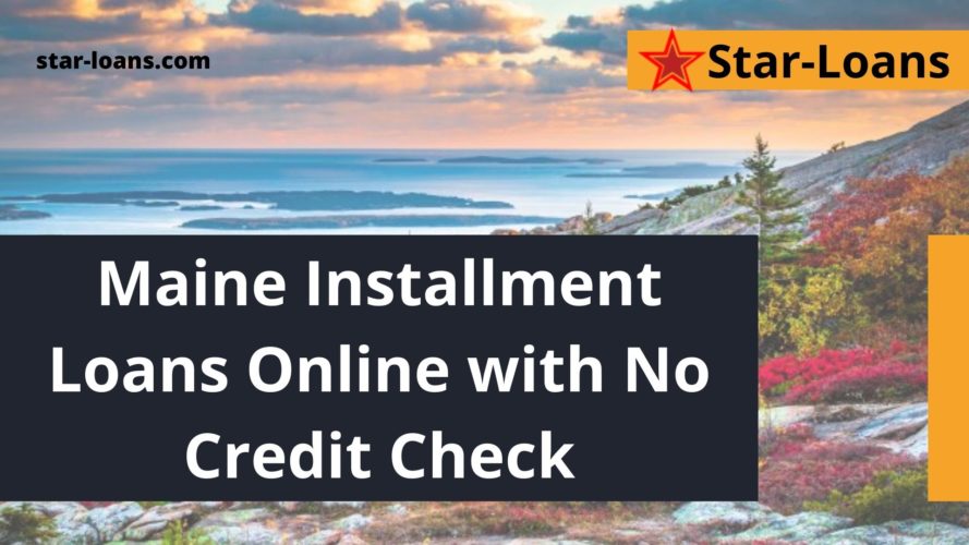 online installment loans with guaranteed approval in maine star loans