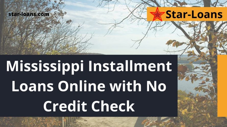 online installment loans with guaranteed approval in mississippi star loans