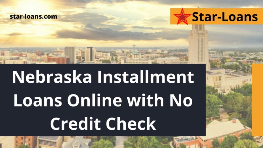 online installment loans with guaranteed approval in nebraska star loans