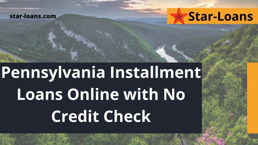 online installment loans with guaranteed approval in pennsylvania star loans