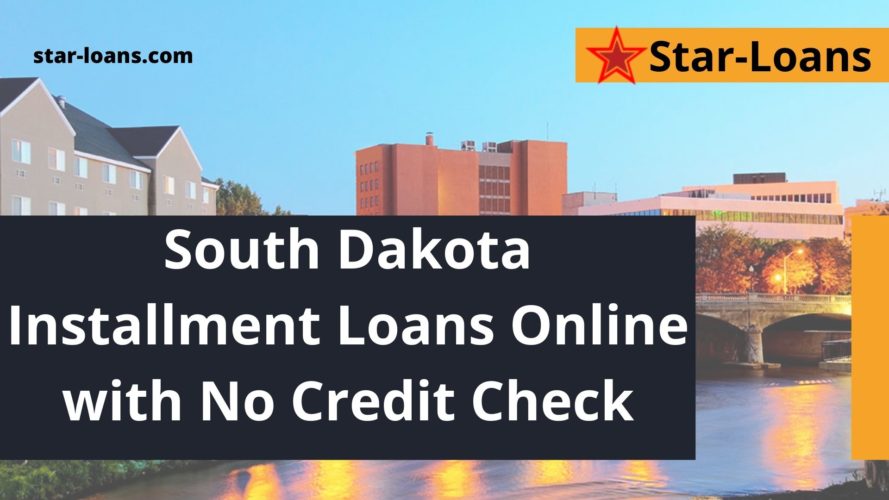 online installment loans with guaranteed approval in south dakota star loans