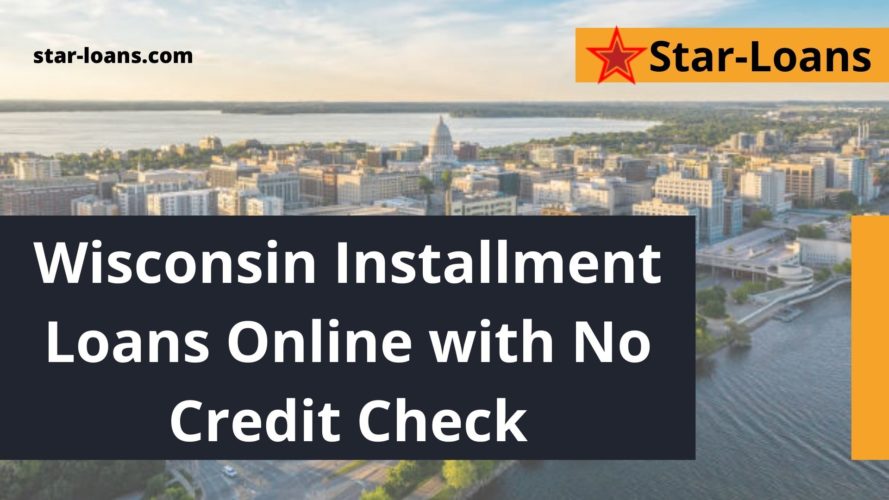 online installment loans with guaranteed approval in wisconsin star loans