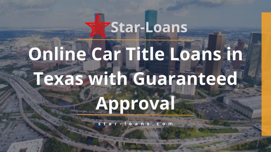 texas title loans completely online no store visit star loans
